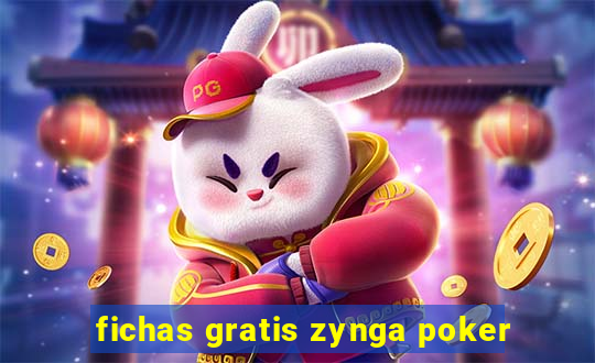 fichas gratis zynga poker